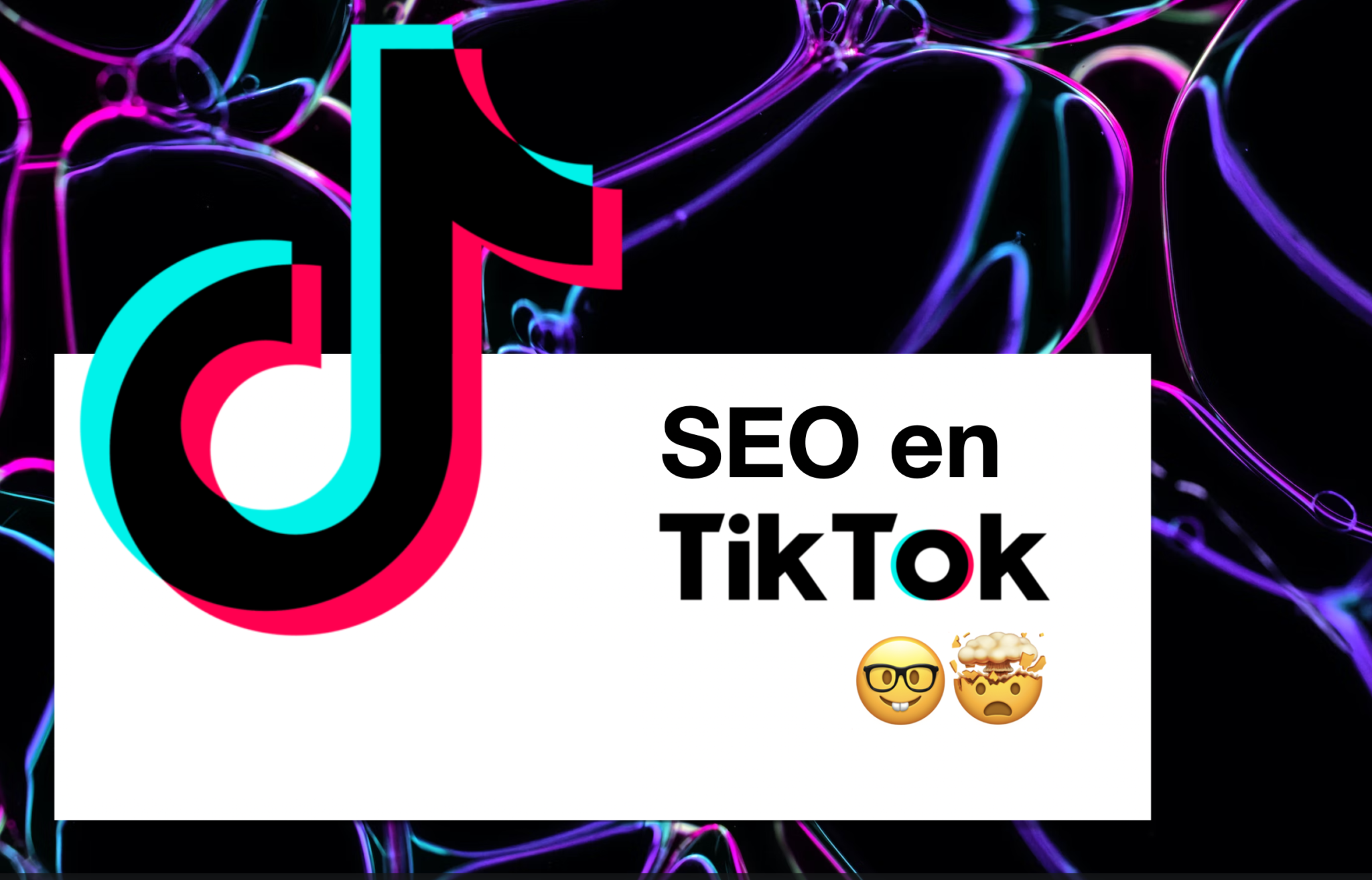 Cómo Aplicar técnicas de SEO para tu contenido en TikTok